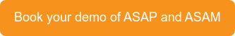 Book your demo of ASAP and ASAM